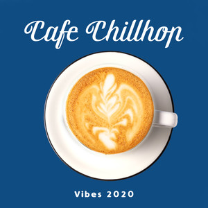 Cafe Chillhop Vibes 2020