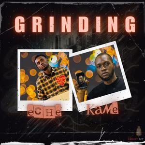 Grinding (feat. Eche) [Explicit]