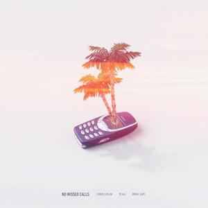 No Missed Calls (Explicit)