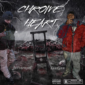 Chrome heart (feat. Jettafrm6) (Explicit)