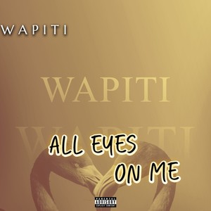 All Eyes On Me (Explicit)