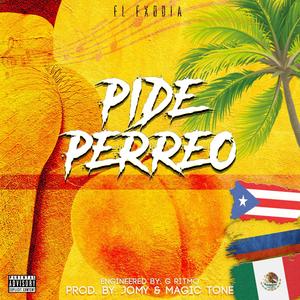 Pide Perreo (Explicit)