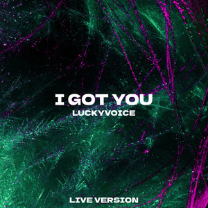 I Got You (Live Version)