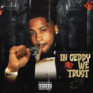 IGWT (IN G3DDY W3 TRU$t) [Explicit]