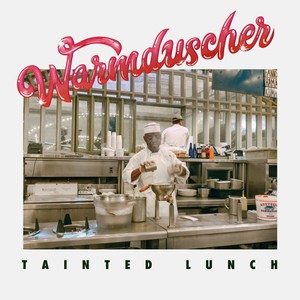 Tainted Lunch (Explicit)