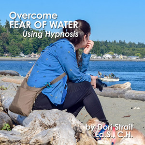 Overcome Fear of Water, Using Hypnosis, Pt. 1