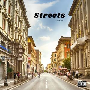 Streets (Explicit)