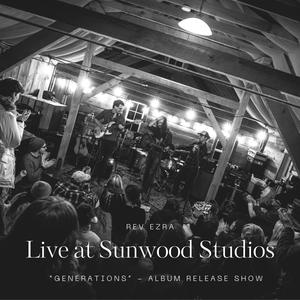 Live at Sunwood Studios (Generations Album Release Show) [Explicit]