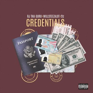 Credentials (feat. 2iz & Willsteezalot) (Explicit)