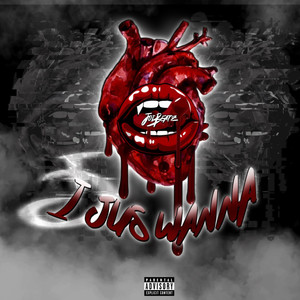 IJUSWANNA (Explicit)