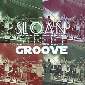 Sloan Street Groove