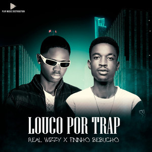 LOUCO POR TRAP