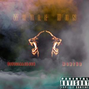 Whole Hun (feat. OfficialJujuu) (Explicit)