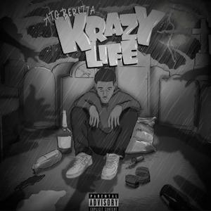 Krazy Life (Explicit)