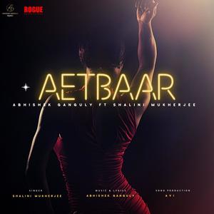 Aetbaar (feat. Shalini Mukherjee)