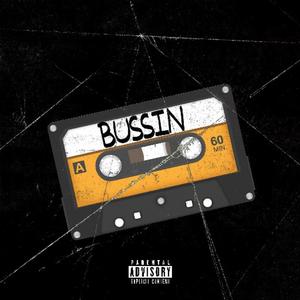 BUSSIN (Prod. Frozy x Lonis) [Explicit]