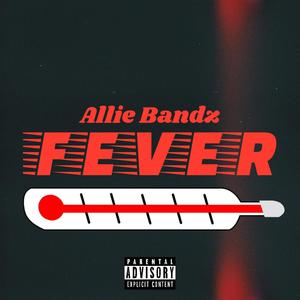 Fever (Explicit)