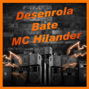 Desenrola Bate (BregaFunk Remix)