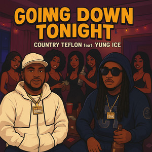 Going Down Tonight (Dirty|Explicit)