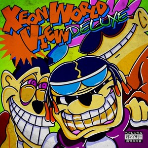 XEONWORLDVIEW DELUXE (Explicit)