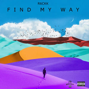 FIND MY WAY (Explicit)