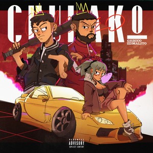 Chulako (feat. Ed Malito) (Explicit)