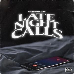 Late Night Calls (Explicit)