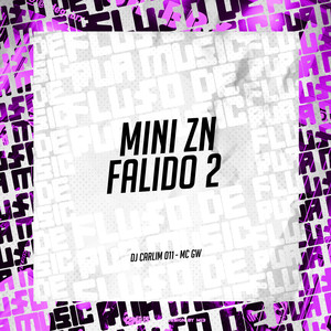 Mini Zn Falido 2 (Explicit)