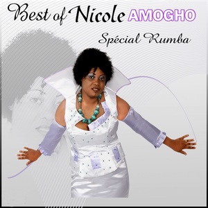 Best of Nicole Amogho (Spécial rumba)