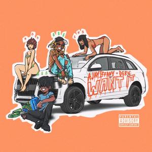 Want It (feat. Deric) (Explicit)