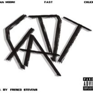 F.A.D.T(feat. D.O & Chuck Deuce) (Explicit)