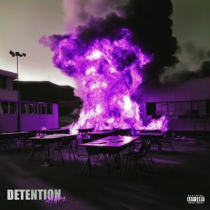 Detention (Explicit)