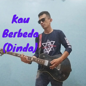 Kau Berbeda (Dinda)