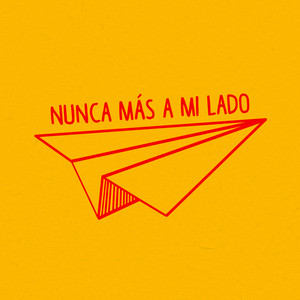Nunca Más A Mi Lado(Versión 10°. Aniversario)