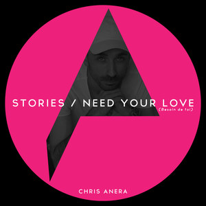 Stories / Need Your Love (Besoin de toi)