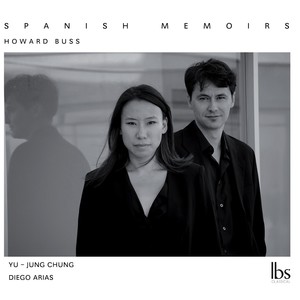 BUSS, H.J.: Spanish Memoirs / Rite of Passage / Incantation / Night Tide / Atmosphere (D. Arias, Yu-Jung Chung)