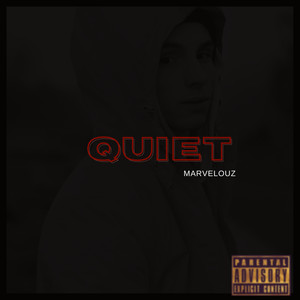 Quiet (Explicit)