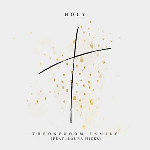 Holy (feat. Laura Hicks)