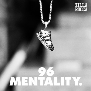 96 Mentality (Explicit)