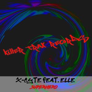 Superhero(feat. Elle) (DJ Square Remix)