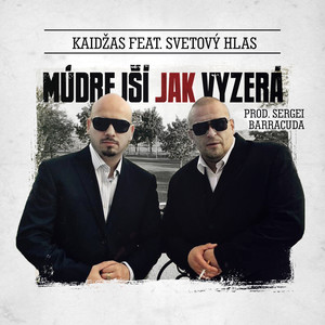 Múdrejší Jak Vyzerá (Explicit)