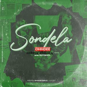 Sondela (feat. Vintage Blaque) [Explicit]