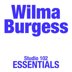 Wilma Burgess: Studio 102 Essentials