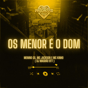 Os Menor É o Dom (Explicit)