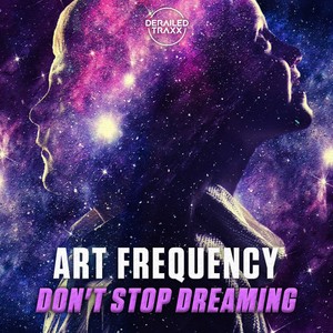 Don't Stop Dreaming (Extended Mix)