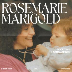 Rosemarie Marigold (feat. Violet Wednesday)