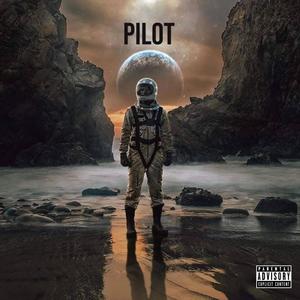 'Pilot' (feat. Mz & E) [Explicit]