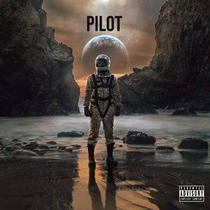 'Pilot' (feat. Mz & E) (Explicit)