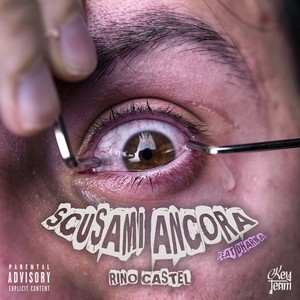 Scusami Ancora (Explicit)