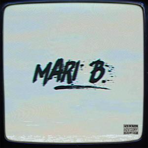 Mari B Tapes, Vol. 2 (Explicit)